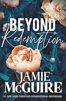 Beyond Redemption: A Novel (The Maddox Brothers) 0997242086 Book Cover