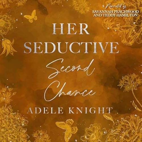 Her Seductive Second Chance Audiobook By Adele Knight cover art