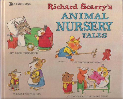 Richard Scarry's Animal Nursery Tales B004V0NHTG Book Cover
