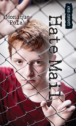 Hate Mail (By: Monique Polak)