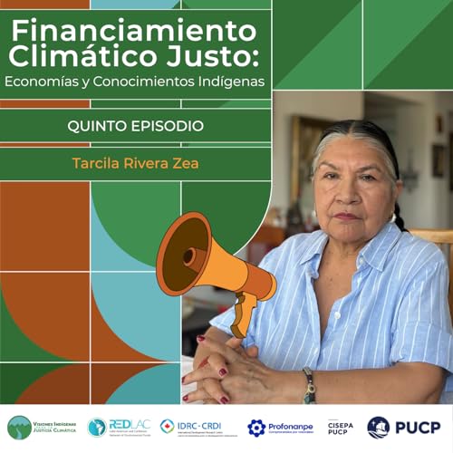 Conocimiento ind&iacute;gena como respuesta al cambio clim&aacute;tico con Tarcila Rivera Zea