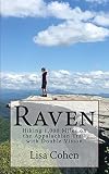 Raven: Hiking 1,000 Miles on the Appalachian Trail with Double Vision