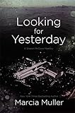 Looking for Yesterday (A Sharon McCone Mystery, 29)