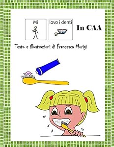Mi lavo i denti: in CAA