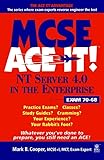 MCSE NT Server 4.0 in the Entreprise Ace It!: Exam 70 - 68 (McSe Ace It)