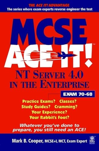 MCSE NT Server 4.0 in the Entreprise Ace It!: Exam 70 - 68 (McSe Ace It)