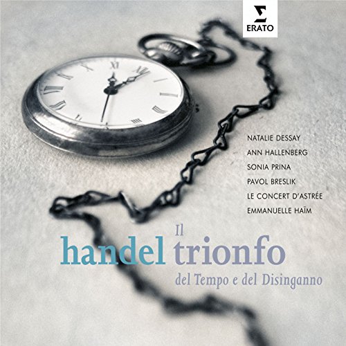 Handel: Il trionfo del Tempo e del disinganno, HWV 46a