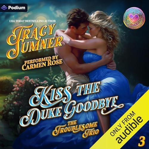 Kiss the Duke Goodbye Audiolivro Por Tracy Sumner capa