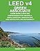 LEED v4 Green Associate Exam Guide (LEED GA): Comprehensive Study Materials, Sample Questions, Green Building LEED Certification, and Sustainability (Green Associate Exam Guide Series) (Volume 1)