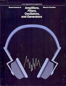 Paperback Experiments in Amplifiers, Filters, Oscillators, and Generators Book