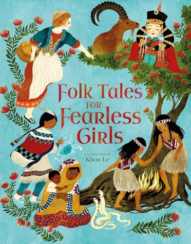 Folk Tales for Fearless Girls (Inspiring Heroines)