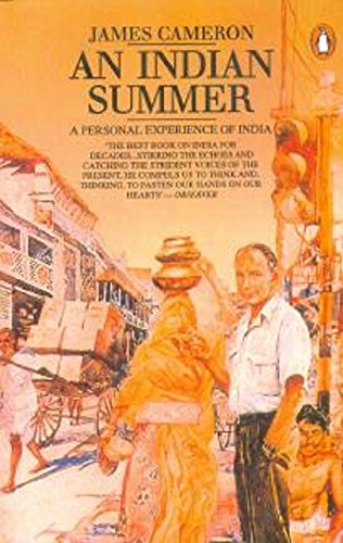 James CameronAn Indian Summer : A Personal Experince of India