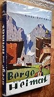 Berge und Heimat - Das Buch von den Bergen und ihren Menschen B000W80ZH8 Book Cover