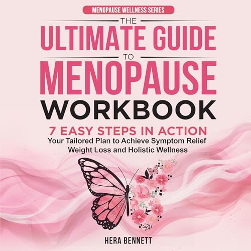 The Ultimate Guide to Menopause Workbook by Hera Bennett episode artwork