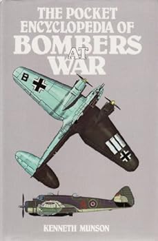 The Pocket Encyclopedia of Bombers at War: Patrol and Reconnaissance Aircraft 1914-1919; Bombers: Patrol and Transport Aircraft 1939-1945 (World Aircraft in Colour) Compilation