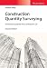 Construction Quantity Surveying: A Practical Guide for the Contractor's QS