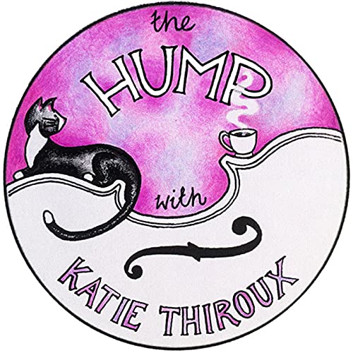The Hump With Katie Thiroux cover art
