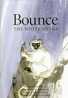 Bounce The White Sifaka (The Ako Series, Madagascar Lemur Adventures) 0976600935 Book Cover