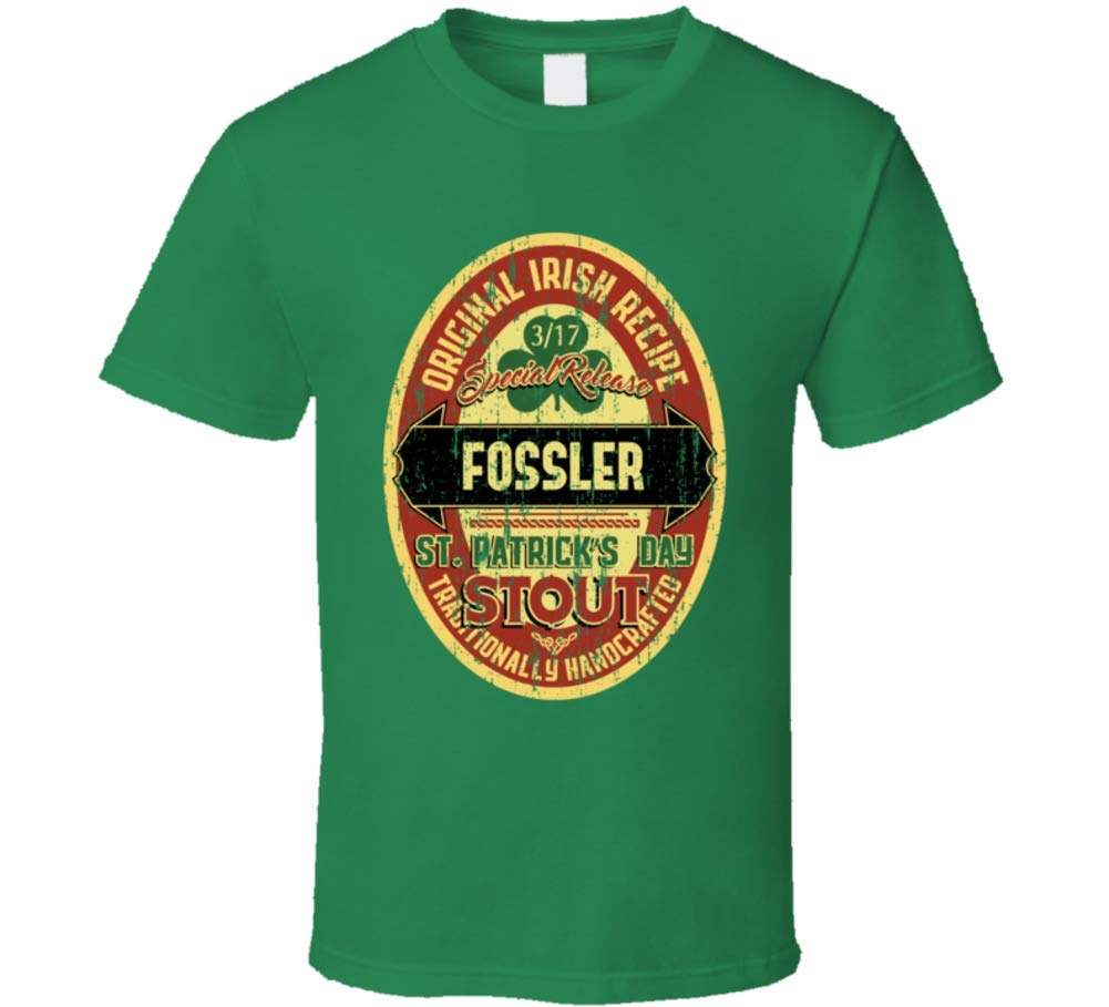 Fossler Original Irish Recipe Stout St Patrick's Day Family Reunion Distressed T Shirt