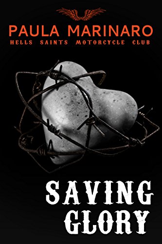 Saving Glory (Hells Saints MC Book 4)