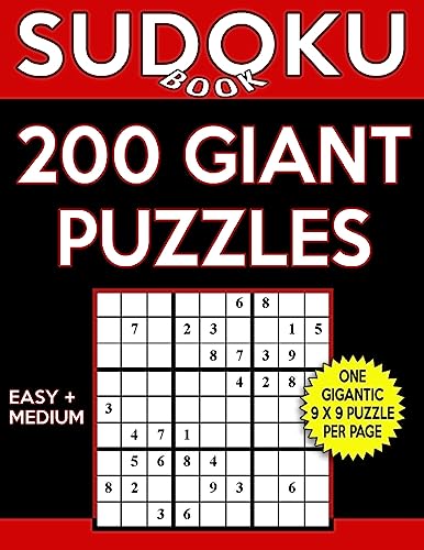 Sudoku Book 200 GIANT Puzzles, 100 Easy and 100 Medium: Sudoku Puzzle Book With One Gigantic Puzzle Per Page and Two Levels of Difficulty To Improve Your Game (Sudoku Book Series)