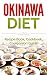 Okinawa Diet: Recipe Book, Cookbook, Companion Guide (Longer Living, Healthy Living, Clean Eating)