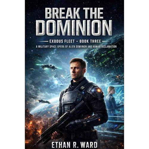 Break the Dominion Audiolibro Por Ethan R. Ward arte de portada