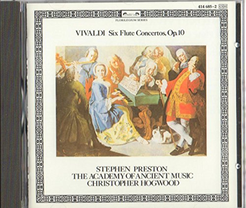Antonio Vivaldi: Six Flute Concertos, Op. 10 - Stephen Preston / The Academy of Ancient Music / Christopher Hogwood