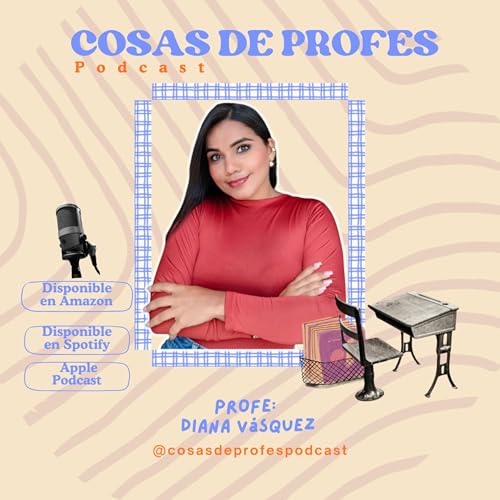 T7 - E5 Sendidos y sentires de la educaci&oacute;n rural con la profe Diana