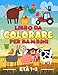 Libro da colorare per bambini età 1-3: 35 splendide illustrazioni sul tema della fattoria per bimbi da 1 a 3 anni