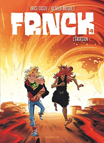 Télécharger FRNCK - tome 4 - L'éruption PDF Ebook En Ligne