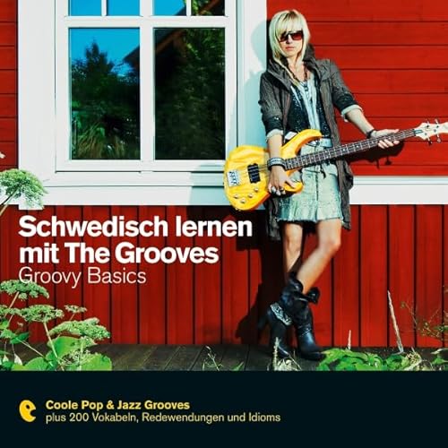 Schwedisch lernen mit The Grooves - Groovy Basics Audiolivro Por Eva Brandecker, Ricarda Essrich capa