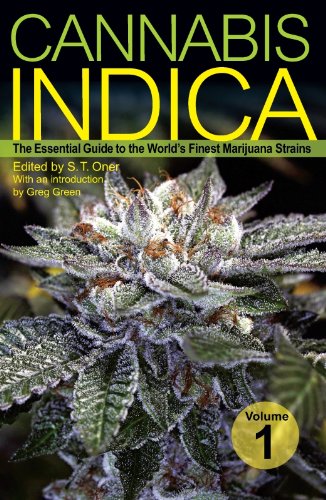 Cannabis Indica The Essential Guide To The World S Finest Marijuana Strains Kindle Edition By Oner S T Green Greg Crafts Hobbies Home Kindle Ebooks Amazon Com