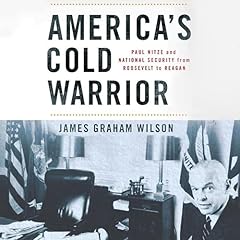 America's Cold Warrior Audiolibro Por James Graham Wilson arte de portada
