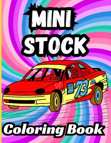 Bermrider Mini Stock Coloring Book: Dirt Oval Track Race Car Kids 4 Cylinder Hornet FWD RWD 4-Banger Bomber Compact Speedway