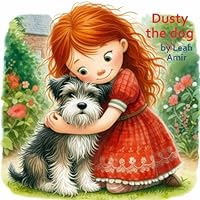 Dusty the dog B0CYGBHJXK Book Cover