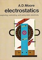 Electrostatics; Exploring, Controlling, and Using Static Electricity B0013TIRMA Book Cover
