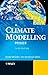 A Climate Modelling Primer
