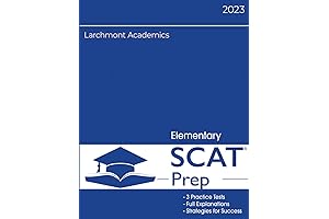 SCAT Elementary 2023 Edition: Prepare with 3 Complete Practice Tests!