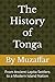 The History of Tonga: From Ancient Lapita Settlers to a Modern Island Nation (history books)