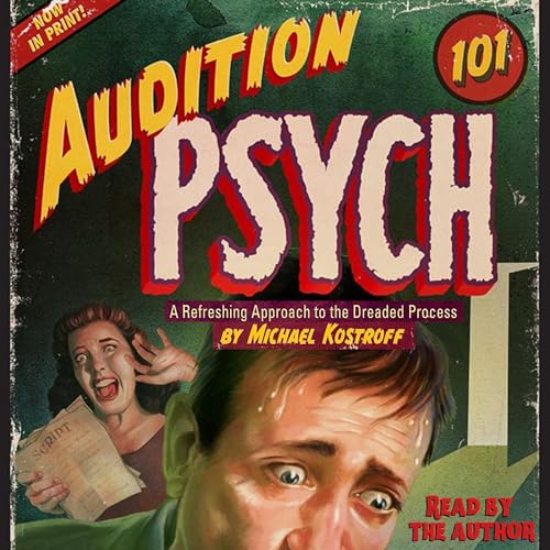 Audition Psych 101 by Michael Kostroff episode artwork