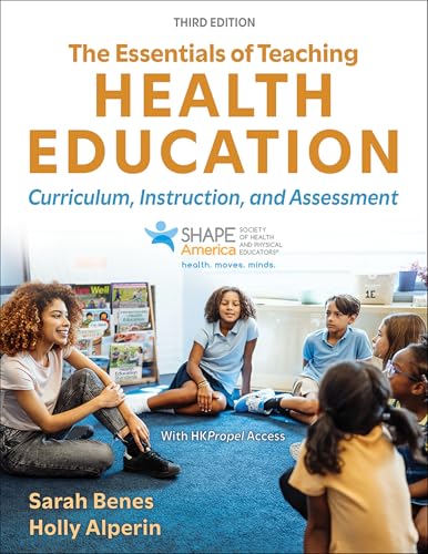 The Essentials of Teaching Health Education: Curriculum, Instruction, and Assessment -  Benes, Sarah, Paperback