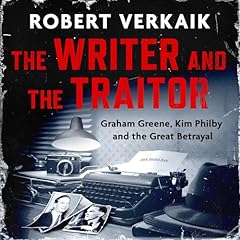 The Writer and the Traitor Audiolibro Por Robert Verkaik arte de portada