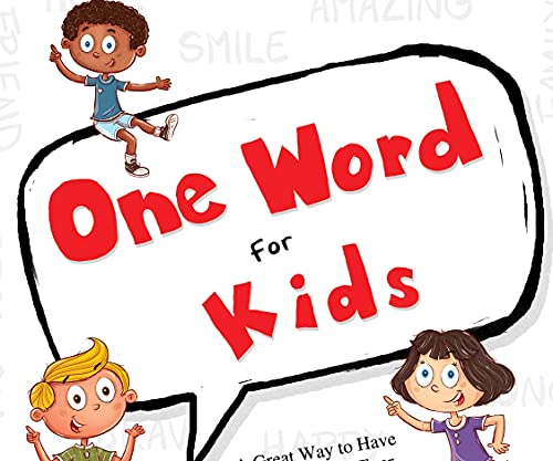 Image of One Word for Kids: A Great Way to Have Your Best Year Ever (Jon Gordon)