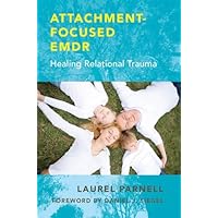Attachment-Focused EMDR