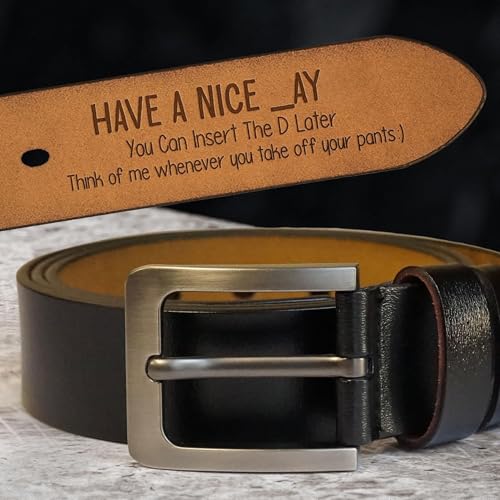 You Can Insert The D Later - Personalized Engraved Leather Belt for Husband, Boyfriend, Custom Name Wide Leather Belts for Fathers Day Anniversary Birthday2