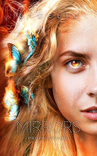 Mirrors: Prophezeiung (German Edition)