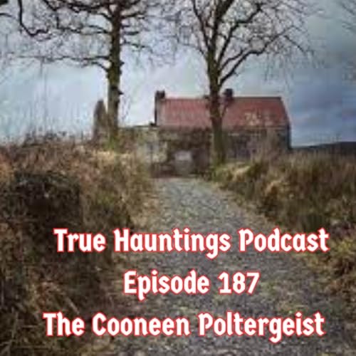 Page de couverture de Case 187: Cooneen Poltergeist Northern Ireland