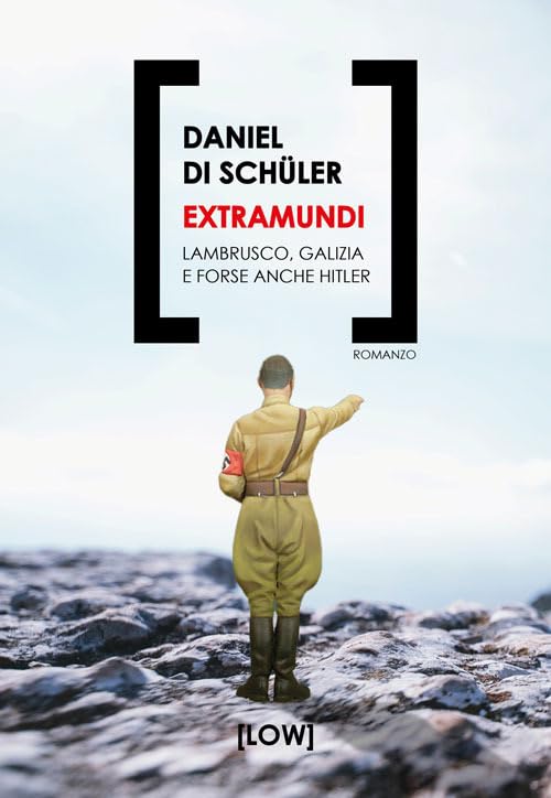 Extramundi. Lambrusco, Galizia e forse anche Hitler