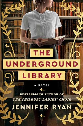 The Underground Library: A Novel